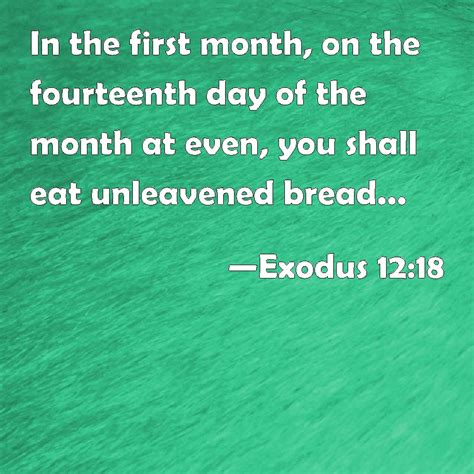 Exodus 1218 In The First Month On The Fourteenth Day Of The Month At