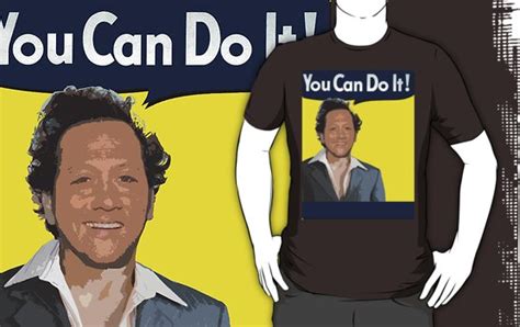 Rob Schneider Says You Can Do It T Shirts And Hoodies By Daniel