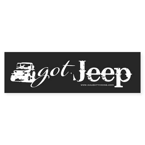 Jeepbumperstickers Bumper Sticker Got Jeep Bumper Sticker By