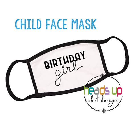 Face Mask Kids Birthday Girl Masks Girls Bday Face Covering Etsy