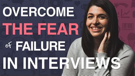 Fear Of Failure In A Job Interview How To Overcome The Fear Of