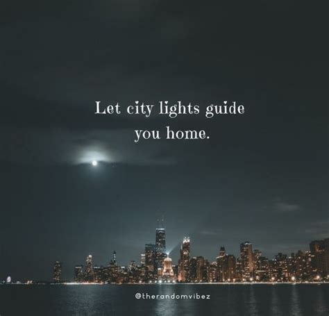 60 City Lights Quotes To Brighten Your Night The Random Vibez