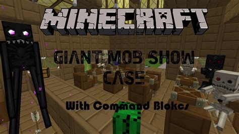 Minecraft Giant Mob Showcase With Command Blocks Youtube