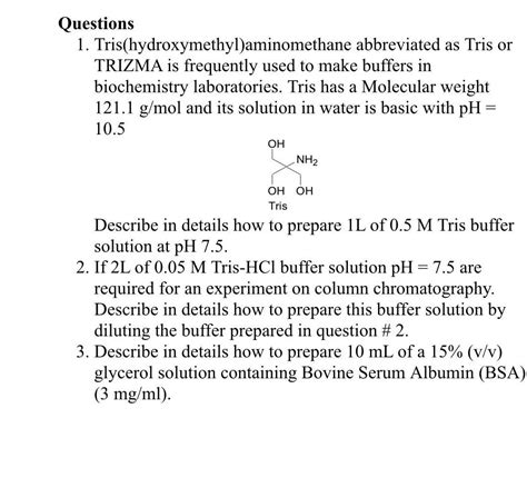 Solved Questions 1 Trishydroxymethylaminomethane