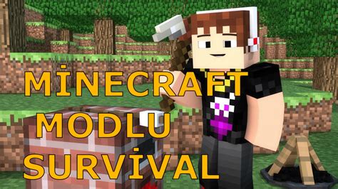 Minecraft Modlu Survival Oynadım YouTube