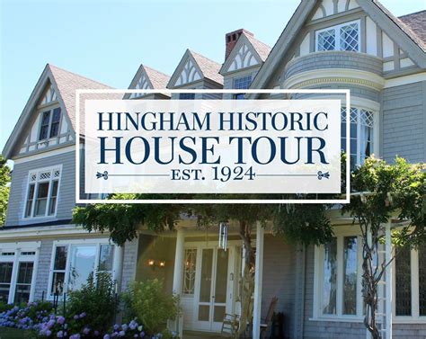 The Hingham Historic House Tour Hingham Historical Society