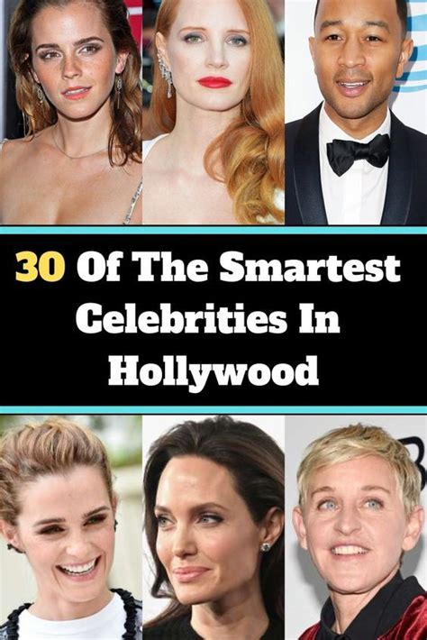 30 Of The Smartest Celebrities In Hollywood Celebrities Famous