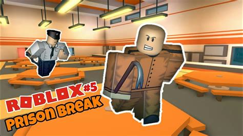 Prison Break Roblox 5 Youtube