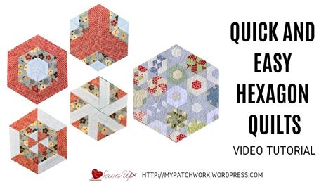 Quick And Easy Hexagon Quilts Video Tutorial Youtube