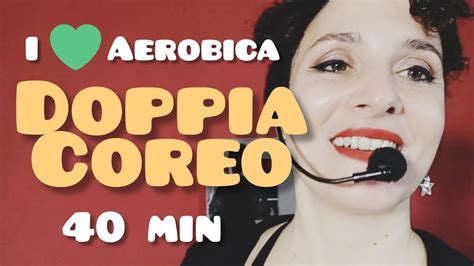 I Aerobica N Doppia Coreografia Facile Con Musica E Senza Salti Da Fare A Casa Youtube