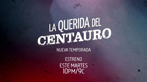 La Querida Del Centauro 2 Trailer Promo Telemundo Youtube