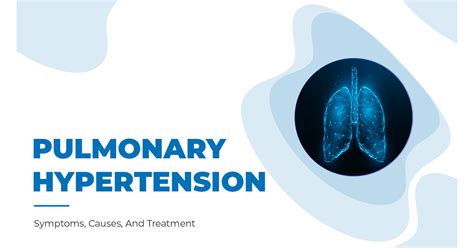 Pulmonary Hypertension Symptoms Causes And Treatment California