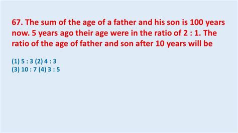67 The Sum Of The Age Of A Father And His Son Is 100 Years Now 5