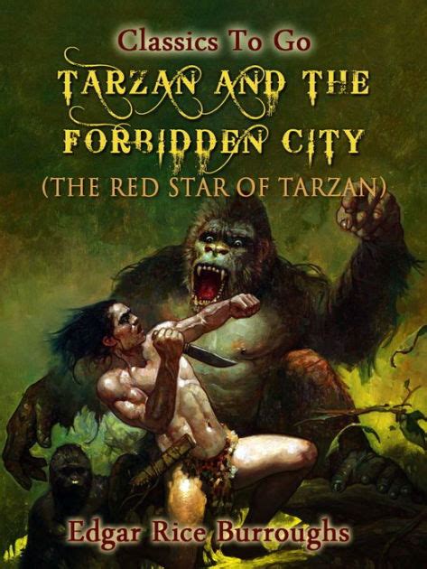 tarzan and the forbidden city by edgar rice burroughs ebook barnes and noble®
