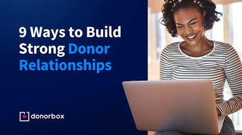 9 Ways To Build Strong Donor Relationships Donorbox