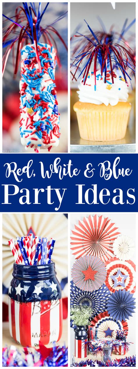 Red White Blue Party Ideas American Themed Party Patriotic Party