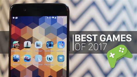 The Best Smartphone Games Of 2017 Youtube