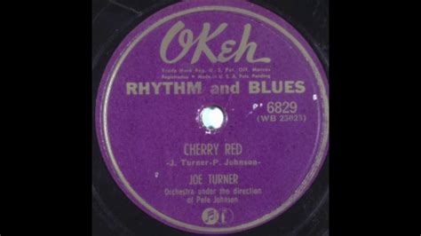 Joe Turner Cherry Red 78 Rpm Youtube