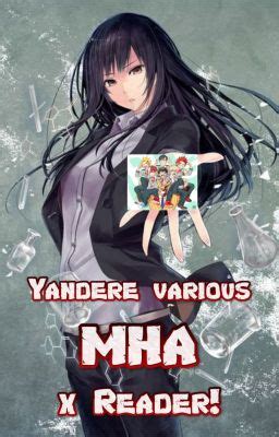 Yandere Various Mha X Reader A N Wattpad