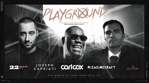 Carl Cox And Joseph Capriati At The Midway Friday Mar 22 2019 Discotech