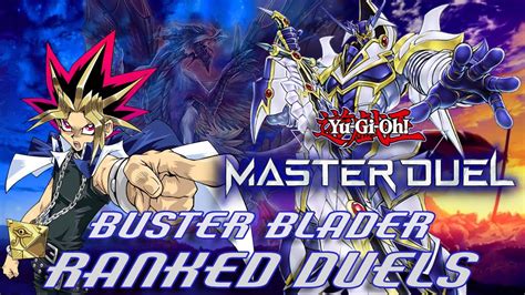 Yu Gi Oh Master Duel Buster Blader Ranked Duels Youtube