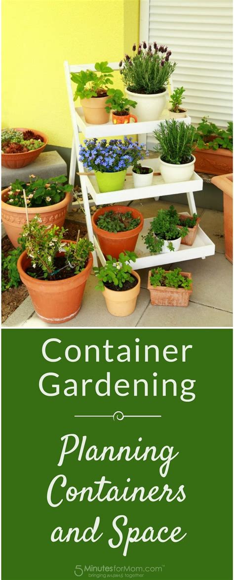 Container Gardening Planning Your Containers And Space Garden