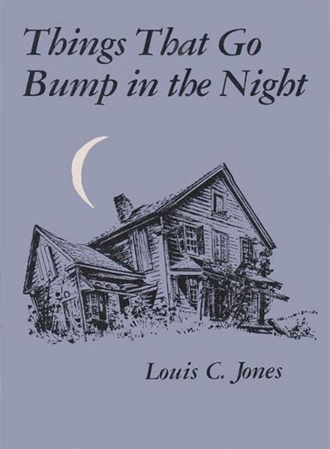 Things That Go Bump In The Night By Louis C Jones English Paperback