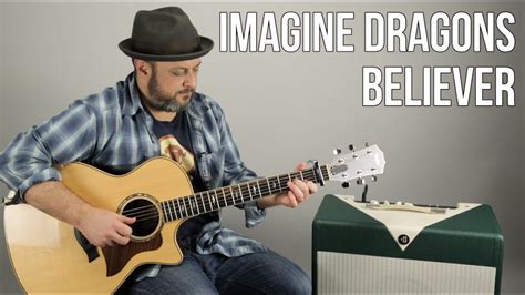 3 Chord Easy Acoustic Song Imagine Dragons Believer