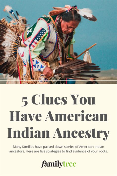 5 Clues You May Have Native American Ancestry Native American Ancestry Native American