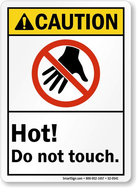 Caution Hot Do Not Touch Sign