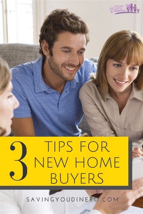3 Tips For New Home Buyers New Home Buyer Buying A New Home Home