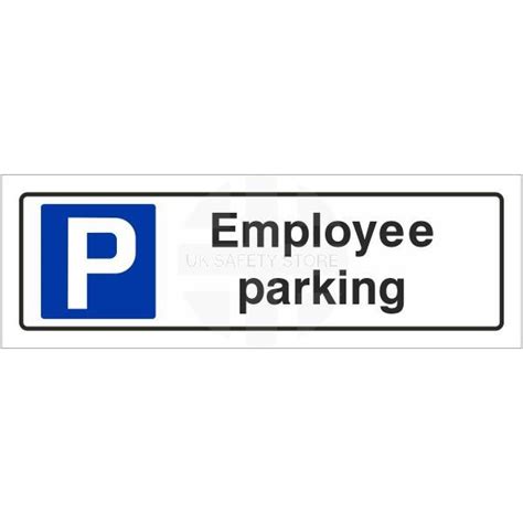 Employee Parking Sign Uk Safety Store