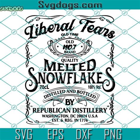 Liberal Tears Old Time Quality Melted Snowflakes Svg Trending Svg Png
