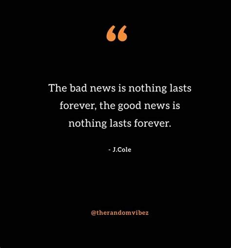 70 Nothing Lasts Forever Quotes To Inspire You The Random Vibez