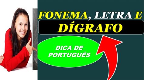 Fonema Letra e Dígrafo Fonética e Fonologia Língua Portuguesa YouTube