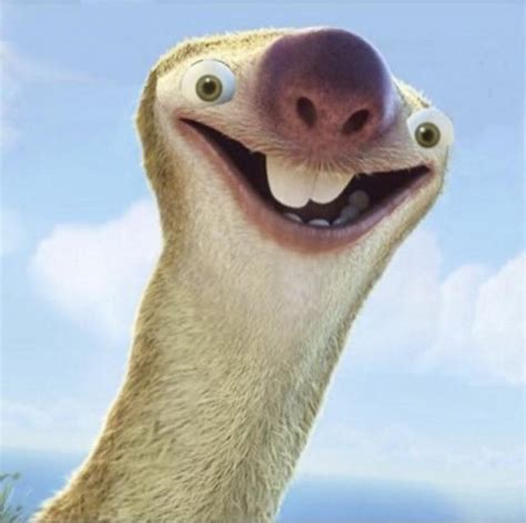 Sid The Sloth With Normal Eyes Rmakemesuffer