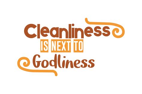 Cleanliness Is Next To Godliness Quote Svg Cut Graphic By Thelucky Creative Fabrica