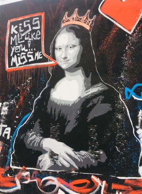 Mona Lisa La Madone Lota Art Parody Street Art Graffiti Make Me