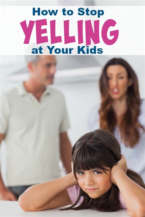 How To Stop Yelling At Your Kids Parenting Simply