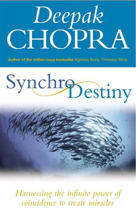 Synchrodestiny By Dr Deepak Chopra Paperback 9781844132195 Buy