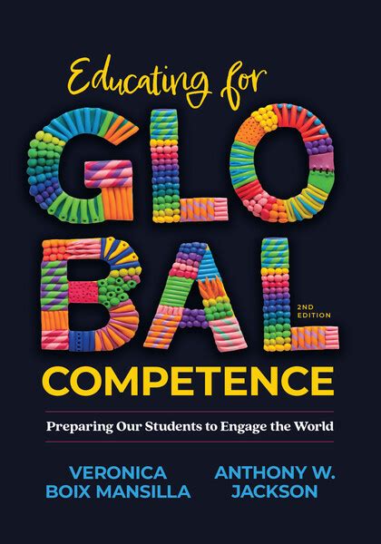 Educating For Global Competence Preparing Our Students To Engage The