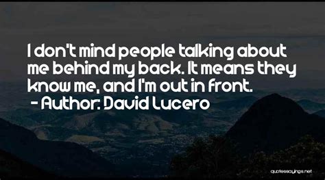 Top 31 Quotes And Sayings About Talking About Me Behind My Back