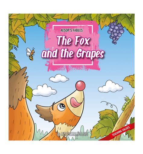 Aesops Fables The Fox And The Grapes