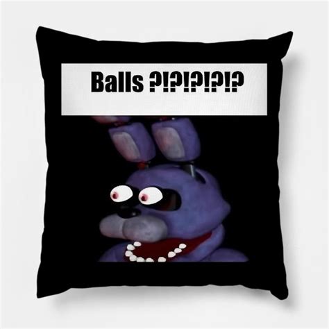 Fnaf Bonnie Balls Meme By Royodesik In 2023 Fnaf Pillows