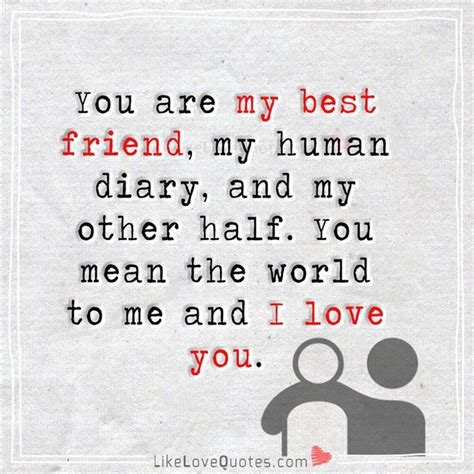 You Are My Best Friend Love Quotes Pinterest