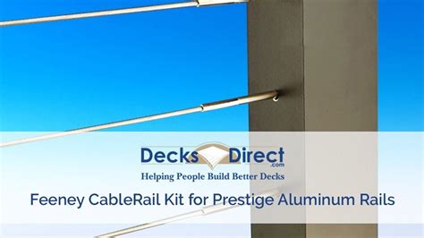 Feeney Cablerail Kit For Prestige Aluminum Rails Youtube