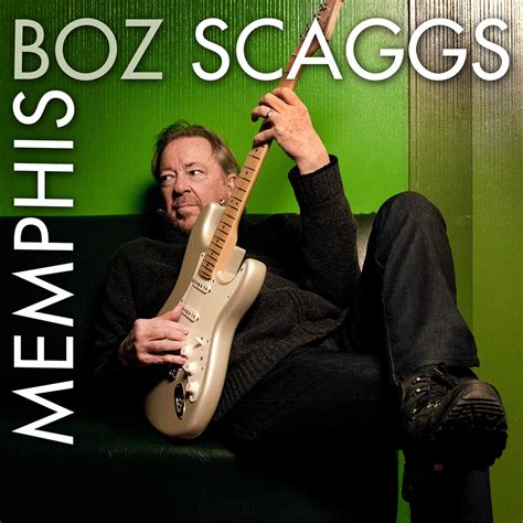 Memphis By Boz Scaggs On Amazon Music Unlimited