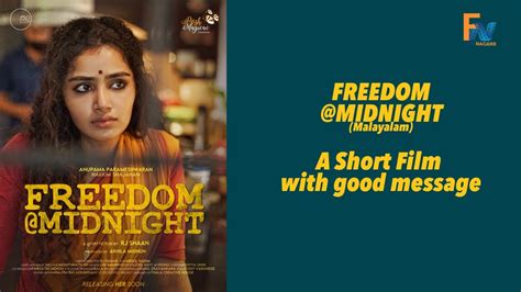 Vivek Pothagoni Freedom Midnight Malayalam Short Film Anupama
