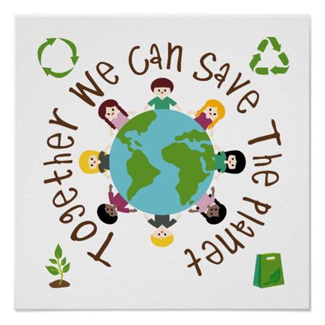 Together We Can Save The Planet Poster Zazzle Com Planet Poster Earth Poster Save Earth