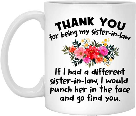 thank you for being my sister in law coffee mug best ts for sister in law cup for